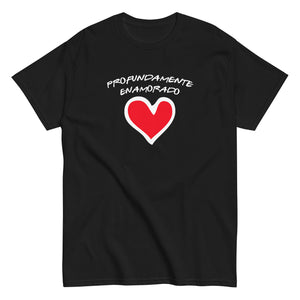 Camiseta PROFUNDAMENTE ENAMORADO