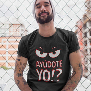 Camiseta "AYÚDOTE YO"