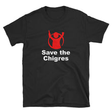 Cargar imagen en el visor de la galería, Camiseta &quot;SAVE THE CHIGRES&quot;