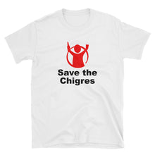 Cargar imagen en el visor de la galería, Camiseta &quot;SAVE THE CHIGRES&quot;